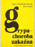 Grypa- choroba zakaźna Korczak Leowski