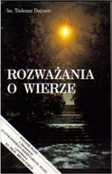 Rozważania o wierze ks. Tadeusz Dajczer