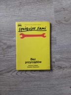 Spróbujmy razem Bez przyrządów - Ryszard Cydejko Wojciech Sierpowski