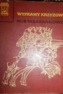 Wyprawy krzyżowe M.B. Składankowie 1968