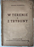 W terenie i z trybuny - Andrzej Wierzbicki, 1936. Endecja, Narodowcy