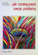 Książka Jak rozwiązywać swoje problemy Brenda Rogers