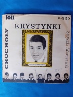 KRYSTYNKI, CHOCHOŁY, SMYCZKI WARSZAWSKIE, Juliusz Wystup - SP Winyl