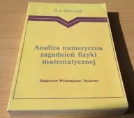 Analiza numeryczna zagadnień fizyki matematycznej Marczuk tł Janicki BDB-
