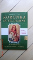 Henryk Bejda - Koronka do św. Dymfny