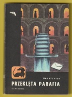 PRZEKLĘTA PARAFIA - EWA RYCHTER - 1975 - SERIA Z JAMNIKIEM
