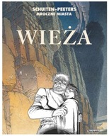 Mroczne miasta - Wieża Benot Peeters