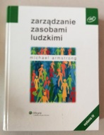ZARZĄDZANIE ZASOBAMI LUDZKIMI Michael Armstrong WYD. IV 2007r.