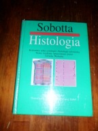 Sobotta Histologia Kolorowy atlas cytologii i histologii człowieka nowe wyd