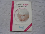 DZIECKO BĘDĘ MAMĄ PORADNIK DLA PRZYSZŁYCH RODZICÓW