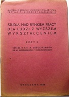 Studja nad rynkiem pracy dla ludzi z wyższem...