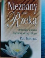 Nieznany nad rzeką Paul Twitchell