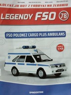Legendy FSO 78.Polonez Cargo Plus Ambulans. Deagostini 1:43.