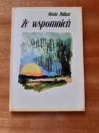 Ze Wspomnień Maria Pałłasz