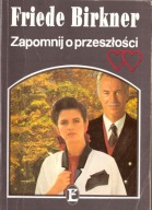 Zapomnij o przeszłości Birkner