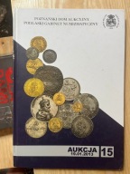 Podlaski Gabinet Numizmatyczny Aukcja 15 - 2013 NUMIZMATYKA MONETY KATALOG