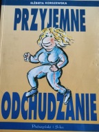 Przyjemne odchudzanie Korszewska