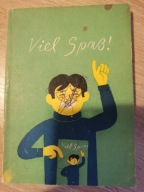 Ernest Rosiński - Viel spaß!