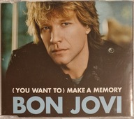 Bon Jovi (You Want To) Make A Memory EX CD Irl