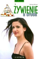 Żywienie a uroda - Jadwiga Biernat