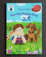 Ace the Happy Dog. I speak English Joanna Bryłka, Piotr Brydak