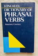 Rosemary Courtney Dictionary of Phrasal Verbs