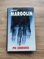 PO ZMROKU Phillip Margolin