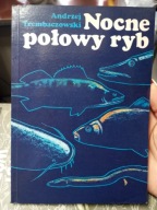 "Nocne połowy ryb", A. Trembaczowski, książka, stan bardzo dobry