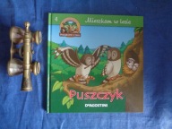 Mieszkam w lesie Puszczyk Bruni