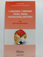 Z Drozdem i Zbirkiem przez Gminę Skórzec Henryk Drozd M Andrzejewski NOWA