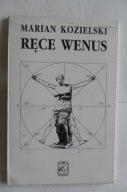 KOZIELSKI Marian - Ręce Wenus / wiersze