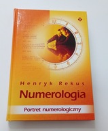 Numerologia. Portret Numerologiczny Henryk Rekus