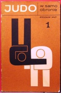 JUDO w samoobronie 1., Bogusław SKUT [3 Dan] [SiT, Warszawa 1967]