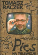 PIES NA TELEWIZJĘ TOMASZ RACZEK WAB