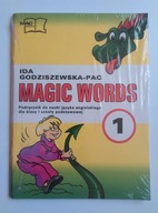 Magic Words 1 podręcznik , GODZISZEWSKA