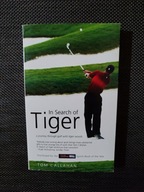 TOM CALLAHAN IN SEARCH OF TIGER WOODS /BIOGRAFIA GOLF SPORT GRY AMERYKA USA