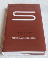 METODA SOCJOLOGII. Florian Znaniecki