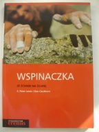 Wspinaczka ze ścianki na ścianę Dan Cauthorn Peter Lewis