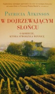 W dojrzewającym słońcu Patricia Atkinson