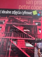 Jak robić idealne zdjęcia cyfrowe Probert Cope