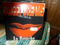 La Bouche – Sweet Dreams (Ola Ola E) Singiel