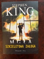 Szkieletowa załoga zawiera "MGŁA" Stephen King