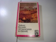 Opowiadania wybrane Tadeusz Borowski