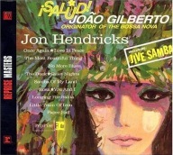 Jon Hendricks-iSalud! J.Gilberto/WB