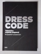 Dress Code Tajemnice męskiej elegancji Jerzy