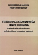 STANDARYZACJA RACHUNKOWOŚCI i REWIZJI FINANSOWEJ