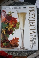 PRZYJĘCIA W DOMU I OGRODZIE MALCOLM HILLIER