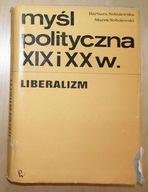Sobolewska Sobolewski - Myśl polityczna XIX i XX w. - Liberalizm
