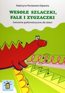 Wesołe szlaczki, fale i zygzaczki - ĆWICZENIA GRAFOMOTORYCZNE