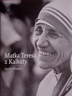 Matka Teresa z Kalkuty Sunita Kumar